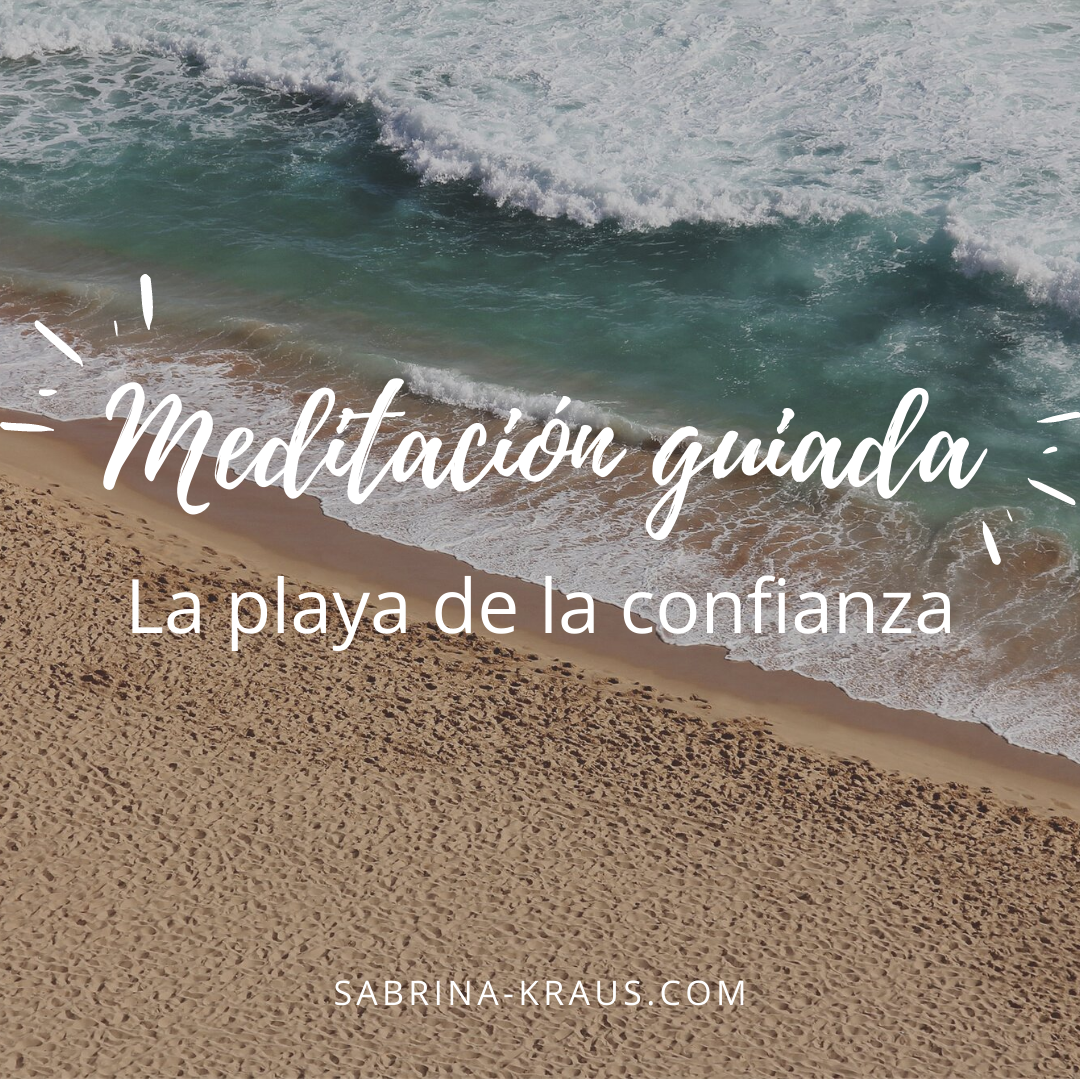 Meditación guiada – La playa de la confianza